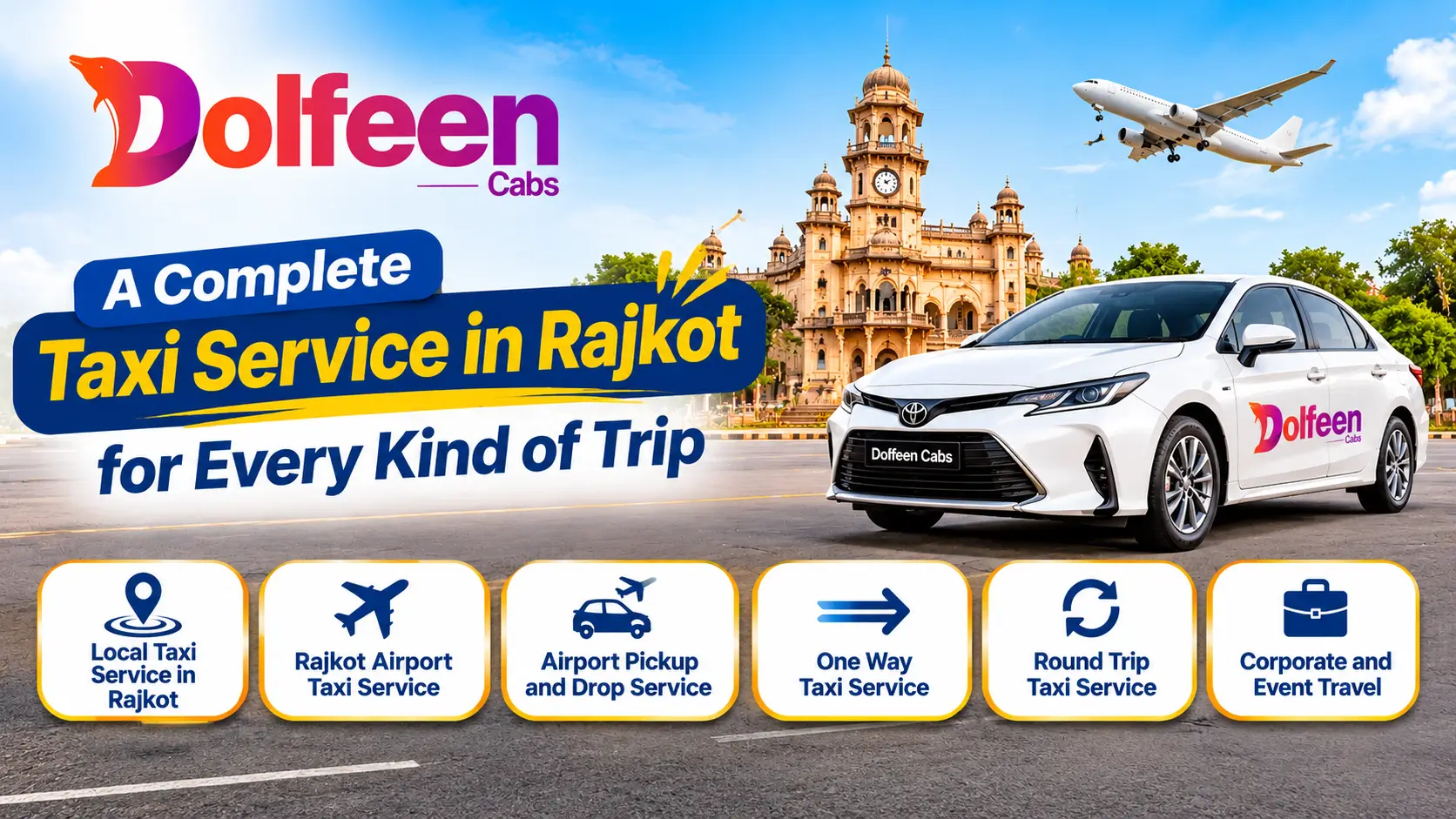 A Complete Taxi Service in Rajkot for Every Kind of Trip
