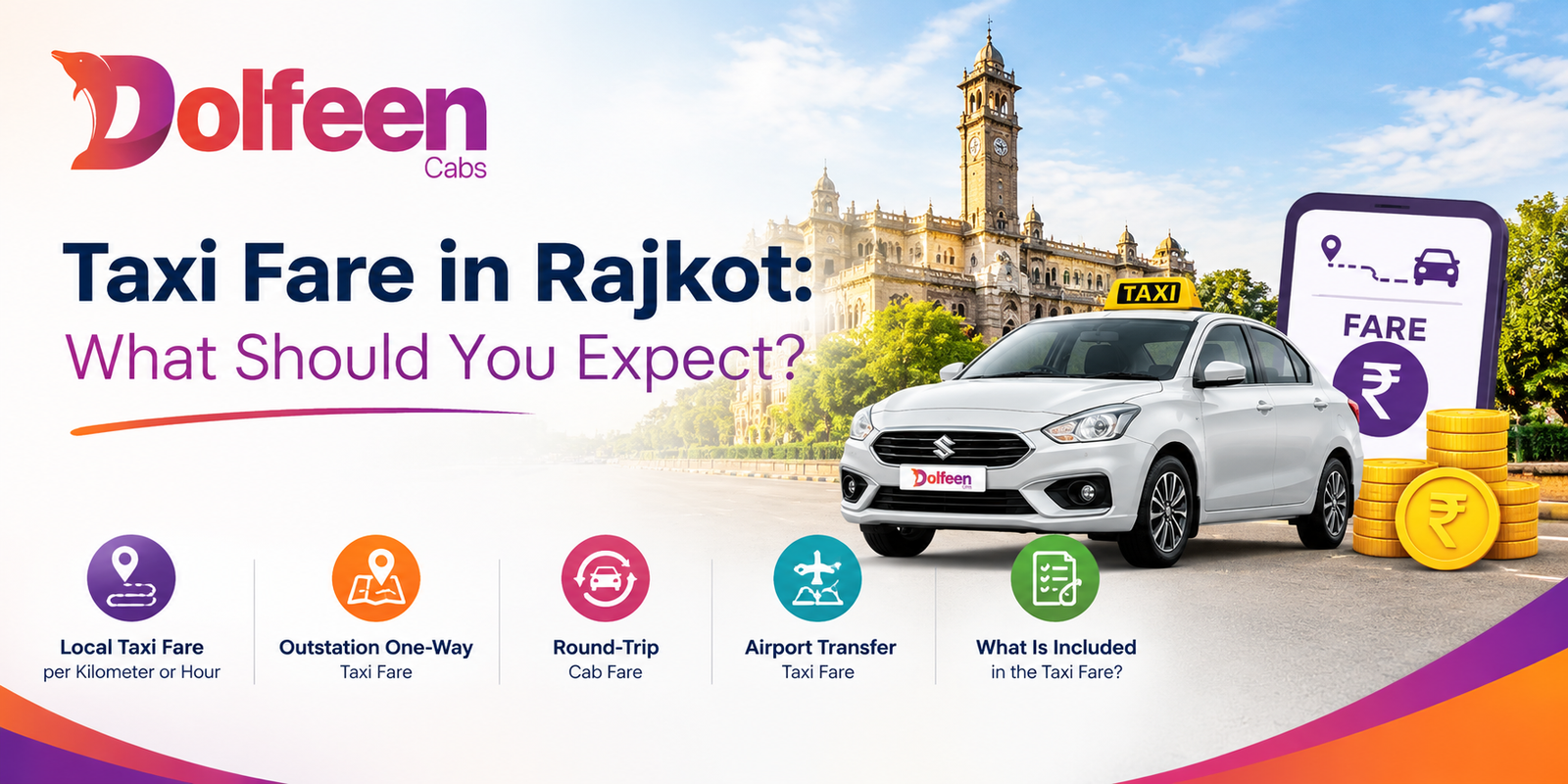 Taxi Fare in Rajkot: What Should You Expect?