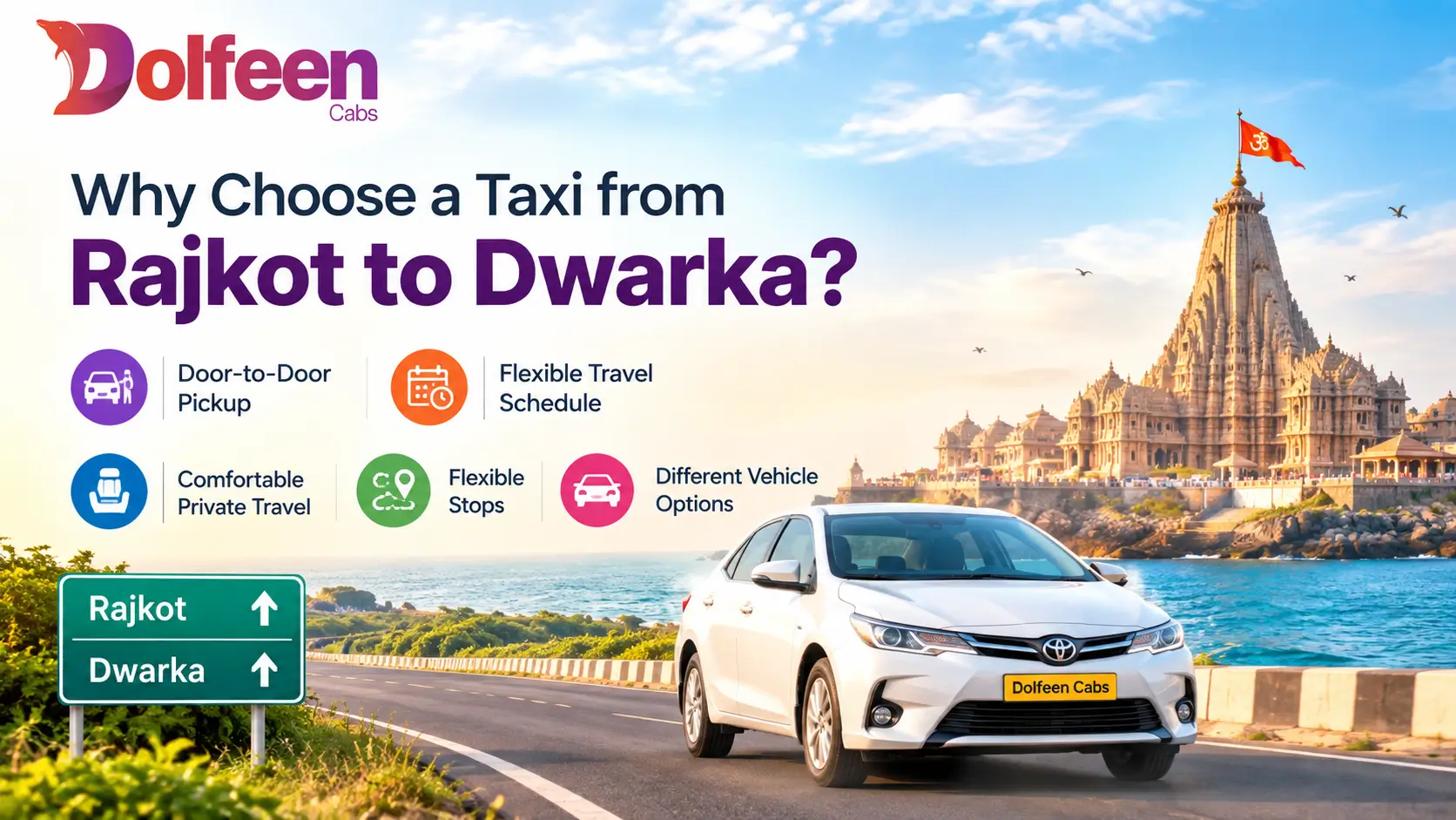Why Choose a Taxi from Rajkot to Dwarka?