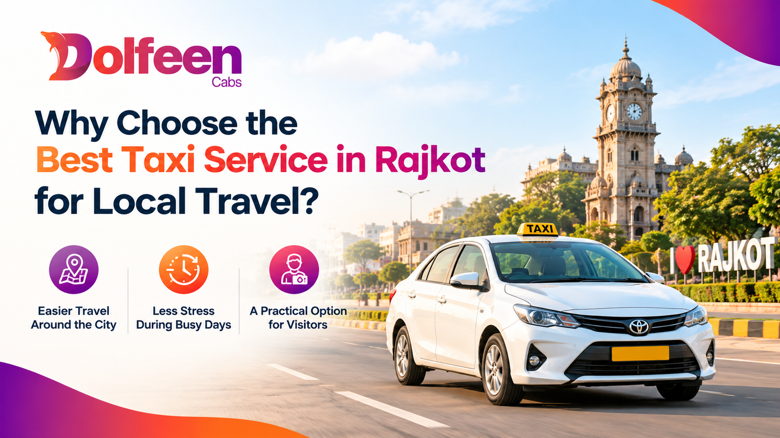 Why Choose the Best Taxi Service in Rajkot for Local Travel?