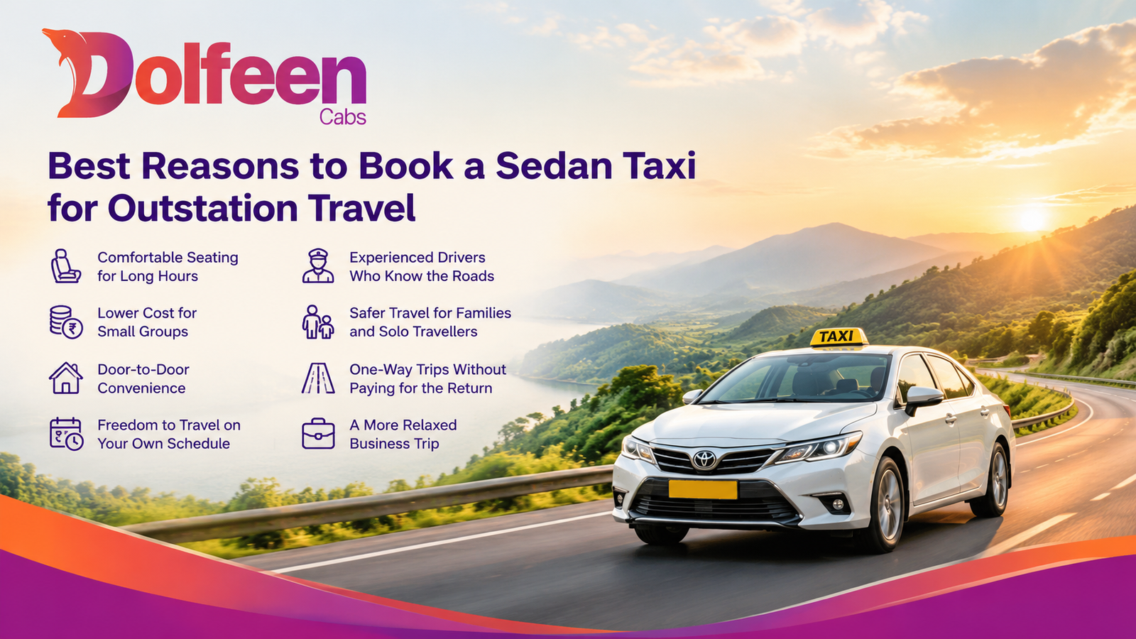 Best Reasons to Book a Sedan Taxi for Outstation Travel