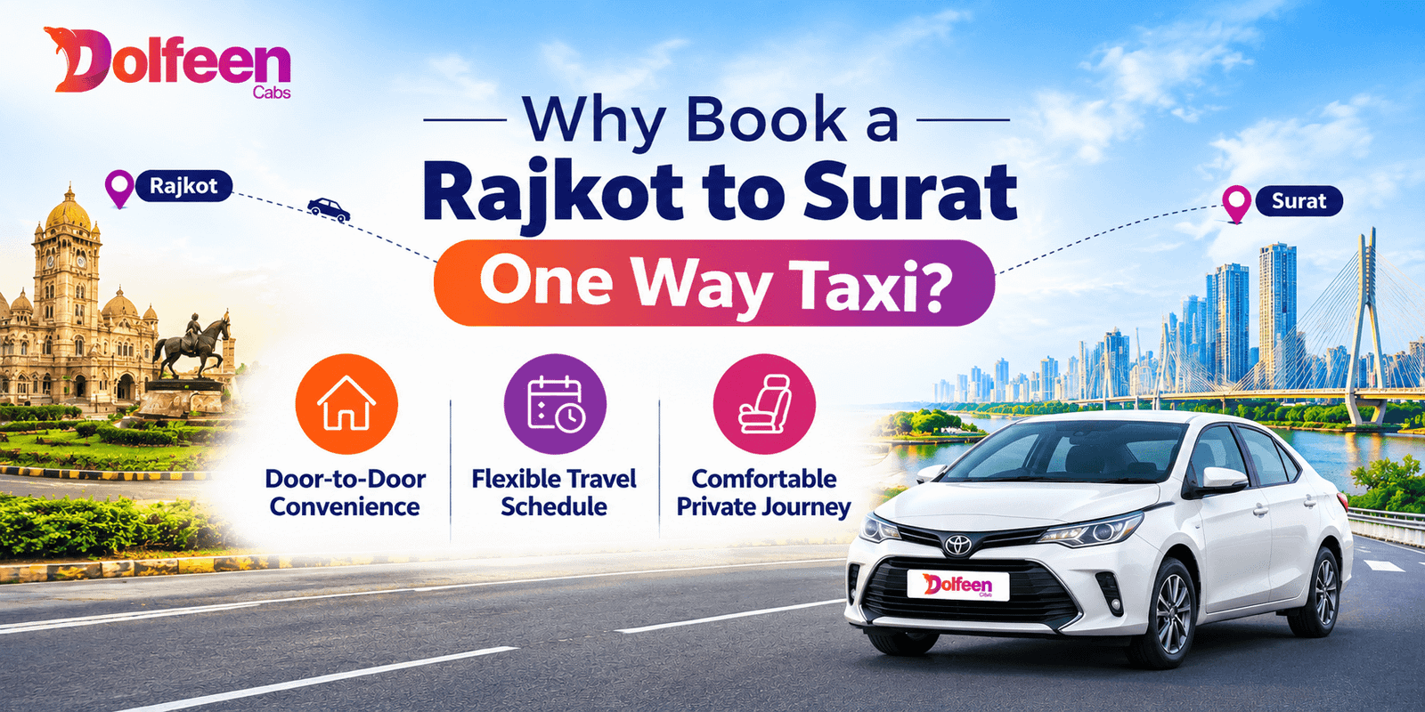 Why Book a Rajkot to Surat One Way Taxi?