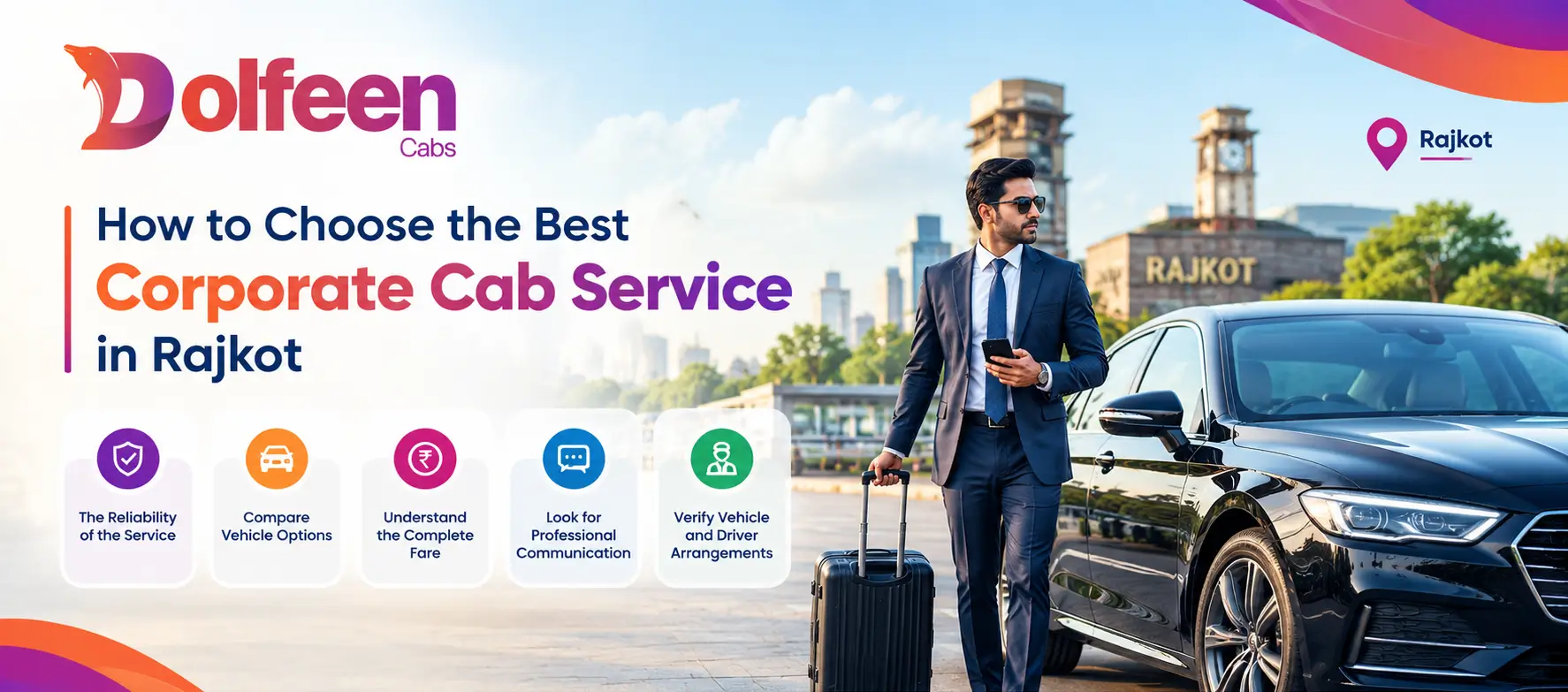 How to Choose the Best Corporate Cab Service in Rajkot