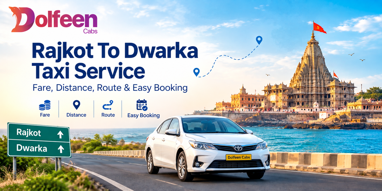 Rajkot to Dwarka Taxi Service – Fare, Distance, Route & Easy Booking