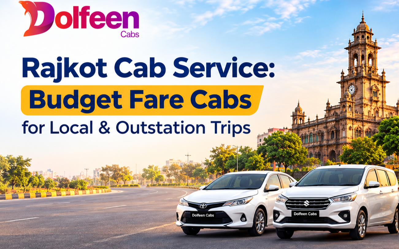 Rajkot Cab Service: Budget Fare Cabs for Local & Outstation Trips